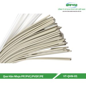 Que Hàn Nhựa PP/PVC/PVDF/PE